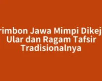Primbon Jawa Mimpi Dikejar Ular dan Ragam Tafsir Tradisionalnya