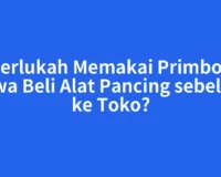 Perlukah Memakai Primbon Jawa Beli Alat Pancing sebelum ke Toko?