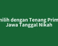 Memilih dengan Tenang Primbon Jawa Tanggal Nikah