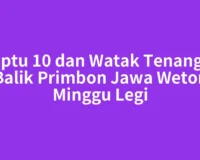 Neptu 10 dan Watak Tenang di Balik Primbon Jawa Weton Minggu Legi