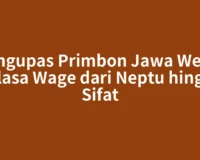 Mengupas Primbon Jawa Weton Selasa Wage dari Neptu hingga Sifat
